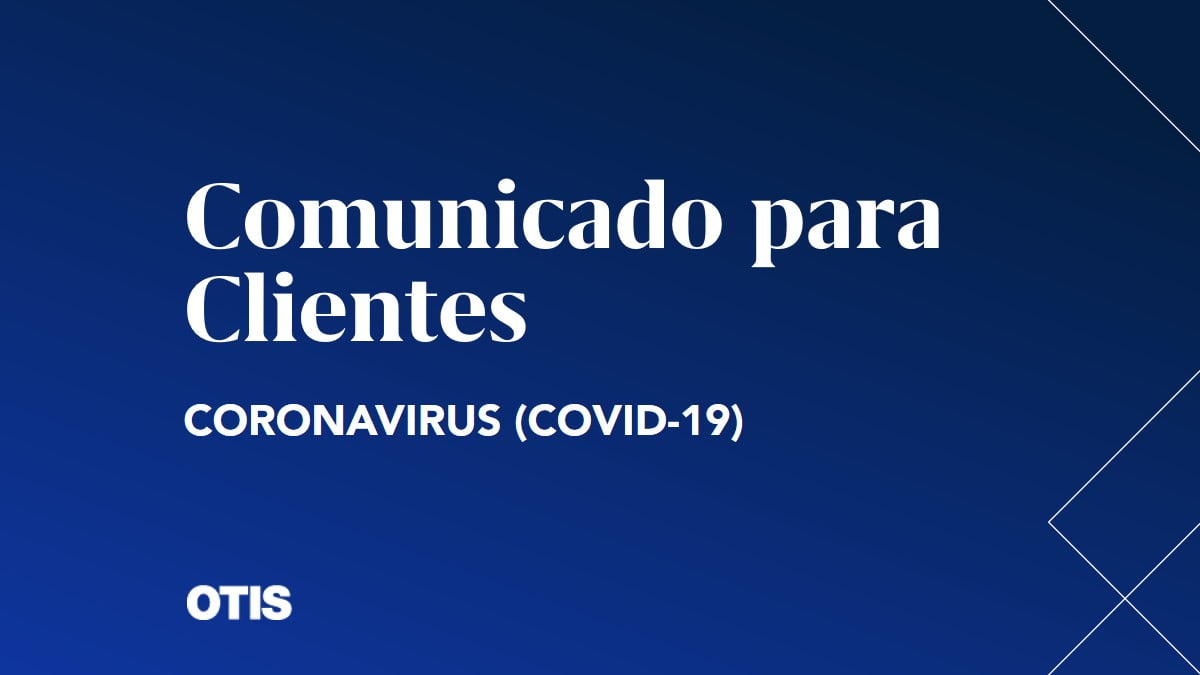 CCoronavírus – Covid-19: Comunicado para Clientes!