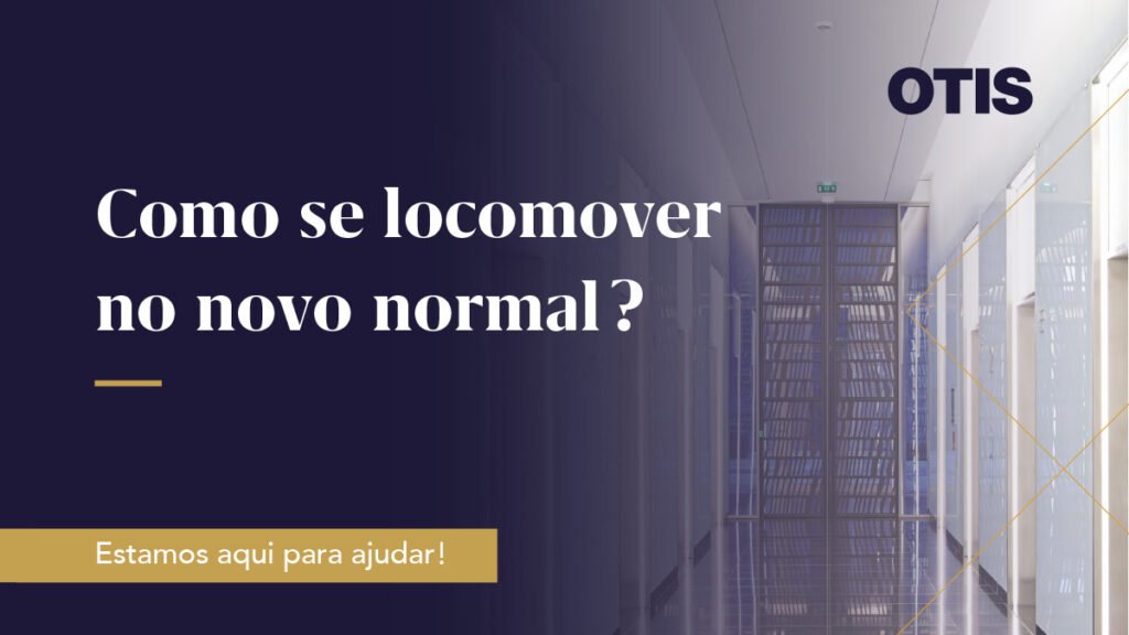 Como se locomover no novo normal?